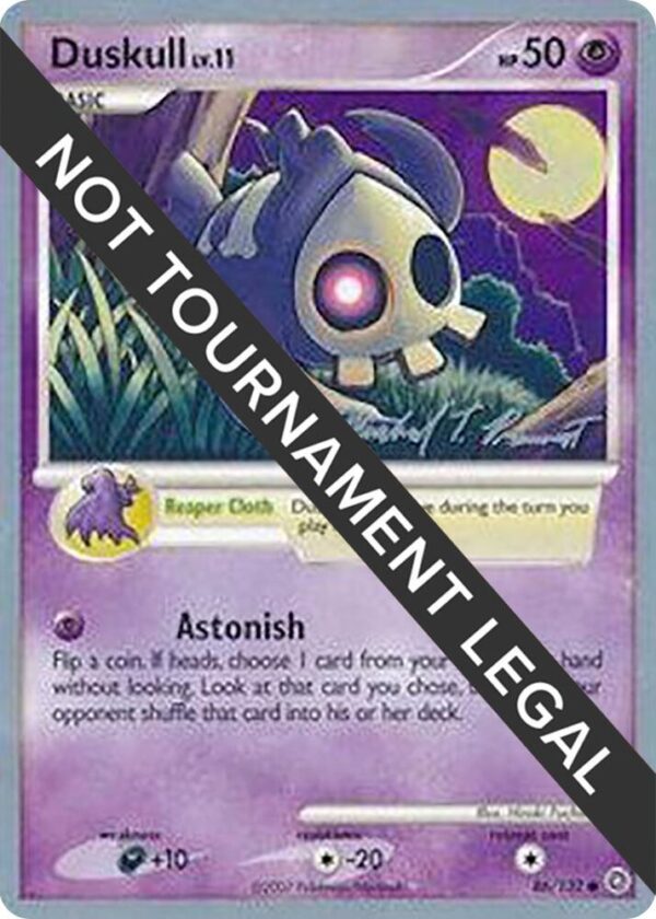 Duskull 2010 (Michael Pramawat) 86/132 Normal World Championship Decks Duskull 2010 (Michael Pramawat) 86/132 Normal World Championship Decks