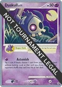 Duskull | 2010 (Michael Pramawat) | 86/132 | Normal | World Championship Decks