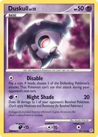 Duskull | 80/130 | Normal | Diamond and Pearl