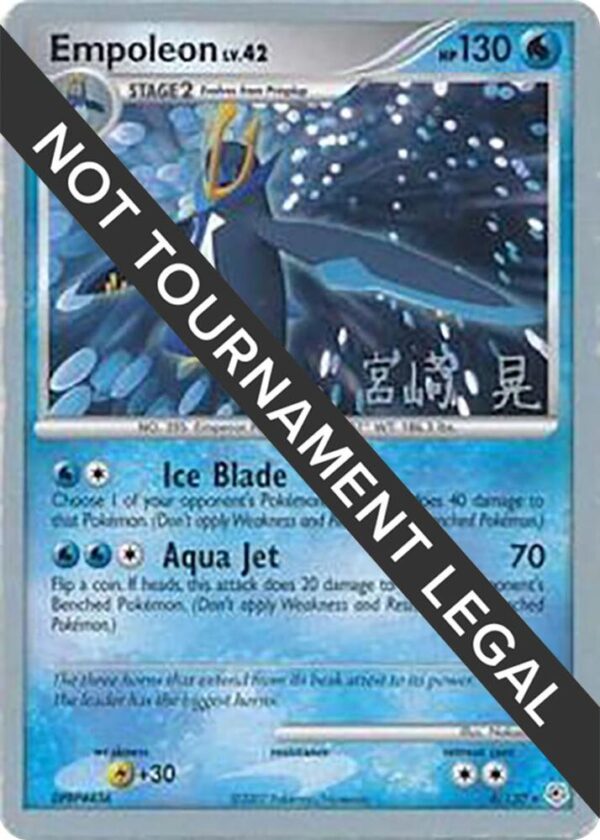 Empoleon 2007 (Akira Miyazaki) 4/130 Normal World Championship Decks Empoleon 2007 (Akira Miyazaki) 4/130 Normal World Championship Decks