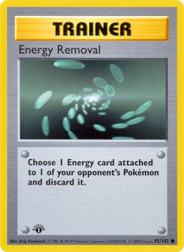 Energy Removal 092/102 1st Edition Base Set (Shadowless) Energy Removal 092/102 1st Edition Base Set (Shadowless)