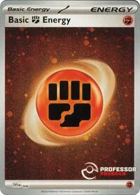 Fighting Energy (2023) | 006 | Holofoil | Professor Program Promos Fighting Energy (2023) | 006 | Holofoil | Professor Program Promos