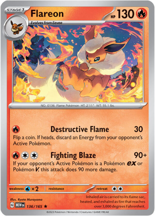 Flareon 136/165 Holofoil SV: Scarlet & Violet 151 Flareon 136/165 Holofoil SV: Scarlet & Violet 151