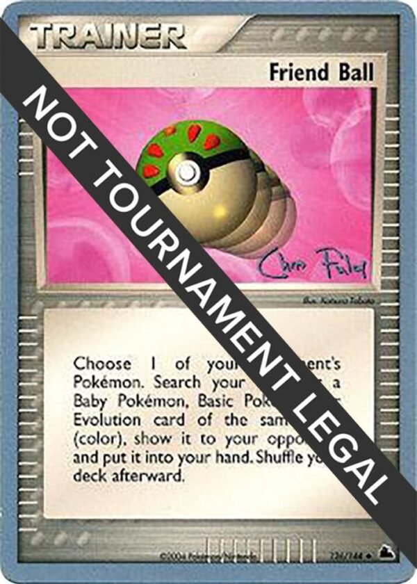 Friend Ball 2004 (Chris Fulop) 126/144 Normal World Championship Decks Friend Ball 2004 (Chris Fulop) 126/144 Normal World Championship Decks