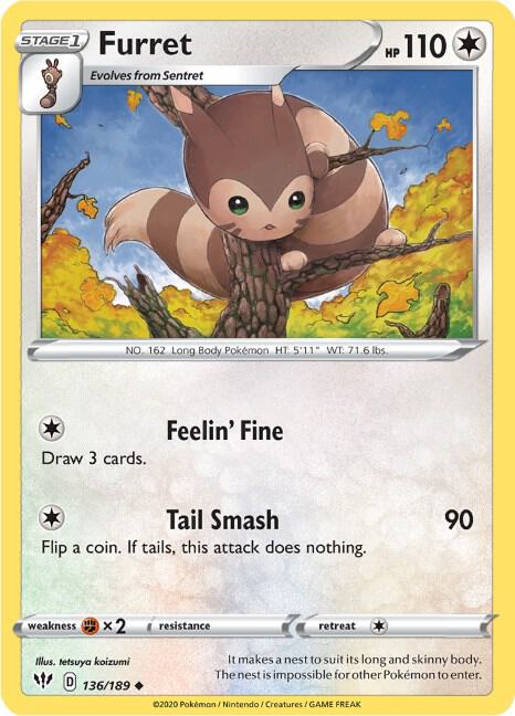 Furret 136/189 Normal SWSH03: Darkness Ablaze Furret 136/189 Normal SWSH03: Darkness Ablaze