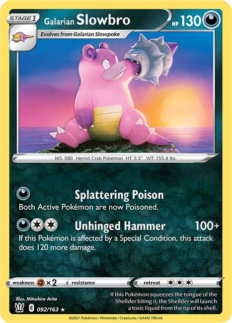 Galarian Slowbro 092/163 Normal SWSH05: Battle Styles Galarian Slowbro 092/163 Normal SWSH05: Battle Styles