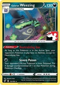 Galarian Weezing | 113/192 | Normal | Prize Pack Series Cards