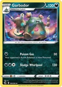 Garbodor | 169/264 | Normal | SWSH08: Fusion Strike