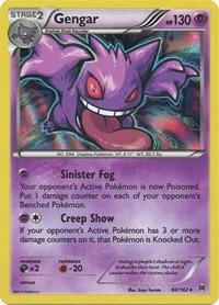 Gengar | 60/162 | Reverse Holofoil | XY - BREAKthrough Gengar | 60/162 | Reverse Holofoil | XY - BREAKthrough