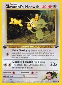 Giovanni's Meowth (43) | 043/132 | Unlimited | Gym Challenge