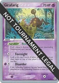 Girafarig | 2006 (Jason Klaczynski) | 16/92 | Normal | World Championship Decks Girafarig | 2006 (Jason Klaczynski) | 16/92 | Normal | World Championship Decks