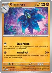 Glimmora | 109/167 | Reverse Holofoil | SV06: Twilight Masquerade