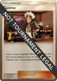 Guzma | 2018 (Magnus Pedersen) | 115/147 | Normal | World Championship Decks