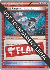 Head Ringer (Team Flare Hyper Gear) | 2015 (Patrick Martinez) | 97/119 | Normal | World Championship Decks