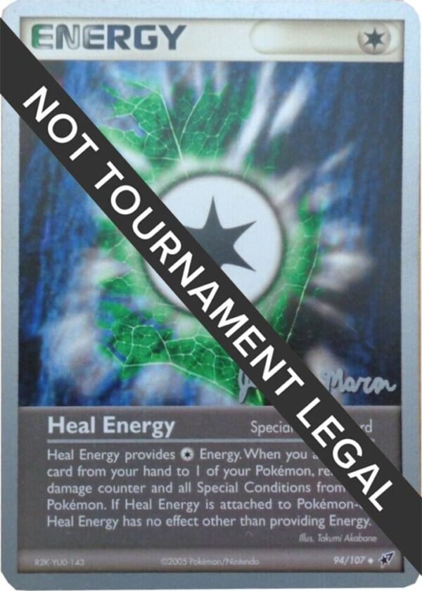 Heal Energy 2005 (Jeremy Maron) 94/107 Normal World Championship Decks Heal Energy 2005 (Jeremy Maron) 94/107 Normal World Championship Decks