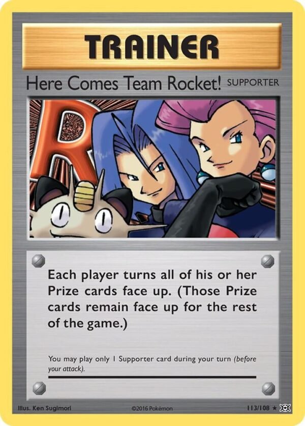 Here Comes Team Rocket! 113/108 Normal XY – Evolutions
