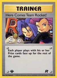 Here Comes Team Rocket! (71) | 71/82 | Unlimited | Team Rocket