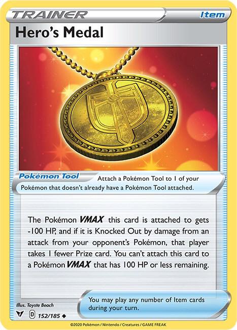 Hero’s Medal 152/185 Normal SWSH04: Vivid Voltage Hero’s Medal 152/185 Normal SWSH04: Vivid Voltage