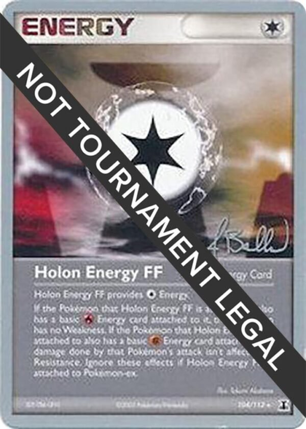 Holon Energy FF 2006 (Jimmy Ballard) 104/113 Normal World Championship Decks Holon Energy FF 2006 (Jimmy Ballard) 104/113 Normal World Championship Decks