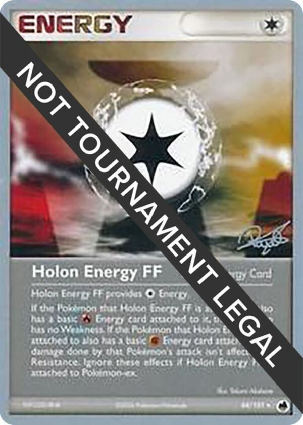 Holon Energy FF 2008 (Paul Atanassov) 84/101 Normal World Championship Decks Holon Energy FF 2008 (Paul Atanassov) 84/101 Normal World Championship Decks