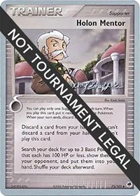 Holon Mentor | 2007 (Jeremy Scharff-Kim) | 75/101 | Normal | World Championship Decks