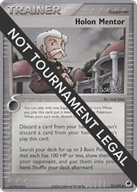 Holon Mentor | 2007 (Jun Hasebe) | 75/101 | Normal | World Championship Decks