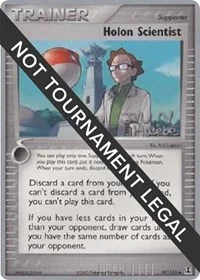 Holon Scientist | 2007 (Jun Hasebe) | 97/113 | Normal | World Championship Decks