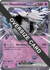 Houndstone ex | 162 | Holofoil | Jumbo Cards