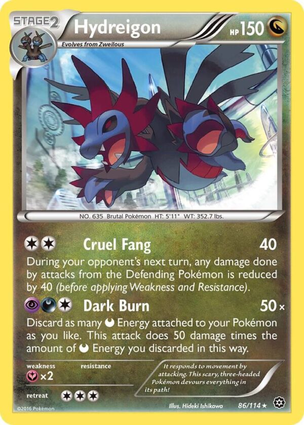 Hydreigon 86/114 Reverse Holofoil XY – Steam Siege Hydreigon 86/114 Reverse Holofoil XY – Steam Siege