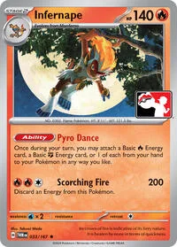 Infernape | 033/167 | Normal | Prize Pack Series Cards