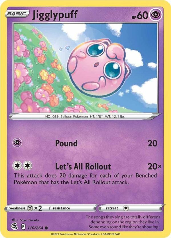 Jigglypuff 110/264 Normal SWSH08: Fusion Strike Jigglypuff 110/264 Normal SWSH08: Fusion Strike
