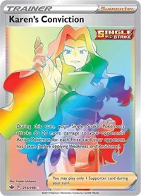 Karen's Conviction (Secret) | 216/198 | Holofoil | SWSH06: Chilling Reign