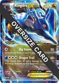Kingdra EX | 73/124 | 073/124 | Holofoil | Jumbo Cards