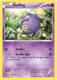 Koffing (56) | 56/135 | Normal | Plasma Storm Koffing (56) | 56/135 | Normal | Plasma Storm