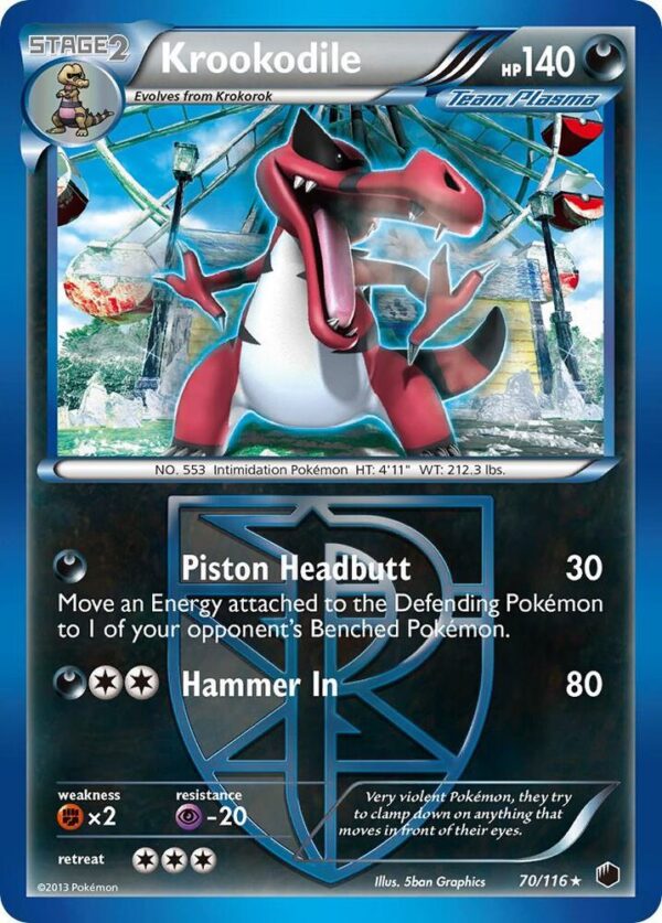 Krookodile (Team Plasma) 70/116 Normal Plasma Freeze Krookodile (Team Plasma) 70/116 Normal Plasma Freeze