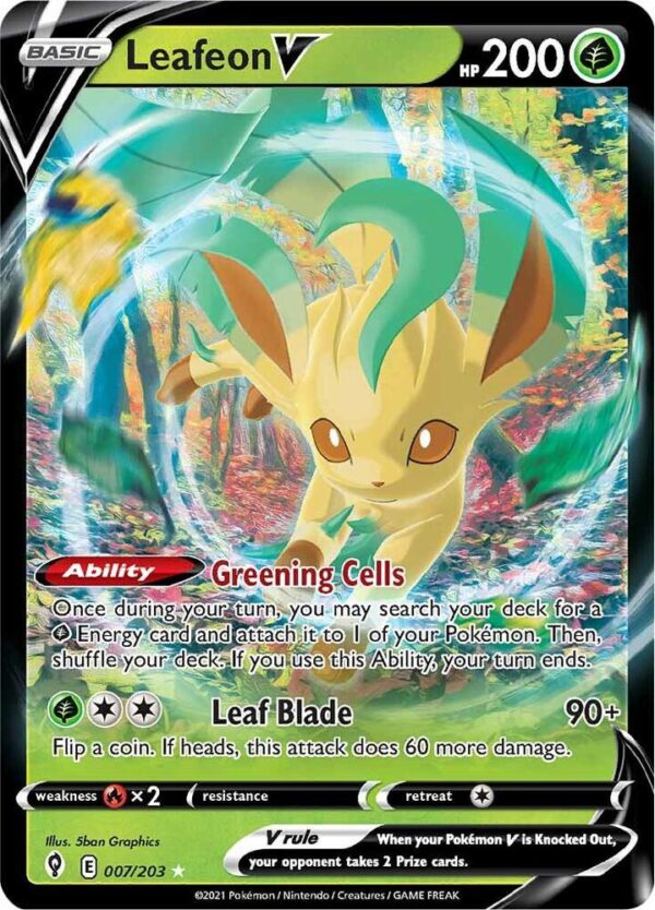 Leafeon V 007/203 Holofoil SWSH07: Evolving Skies Leafeon V 007/203 Holofoil SWSH07: Evolving Skies