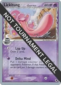 Lickitung (Delta Species) | 2007 (Tom Roos) | 19/101 | Normal | World Championship Decks