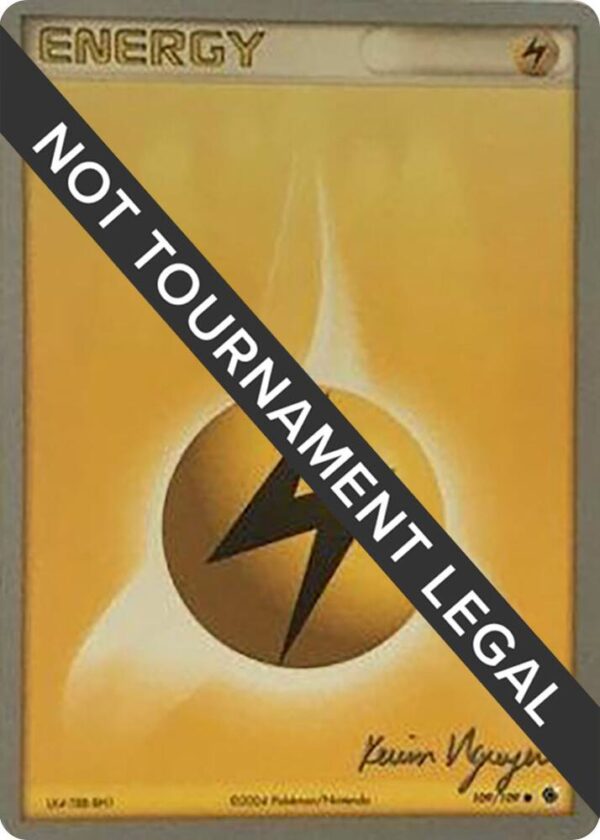 Lightning Energy 2004 (Kevin Nguyen) 109/109 Normal World Championship Decks Lightning Energy 2004 (Kevin Nguyen) 109/109 Normal World Championship Decks