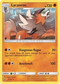 Lycanroc | 76/131 | Normal | SM - Forbidden Light