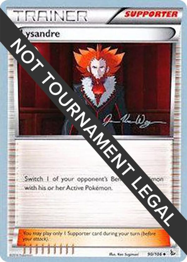 Lysandre 2015 (Jacob Van Wagner) 90/106 Normal World Championship Decks Lysandre 2015 (Jacob Van Wagner) 90/106 Normal World Championship Decks