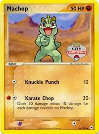 Machop | 64/100 (City Championships) | 064/100 | Normal | League & Championship Cards
