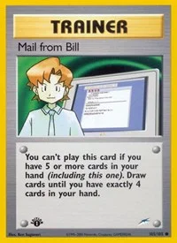 Mail from Bill | 105/105 | 1st Edition | Neo Destiny