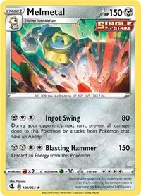 Melmetal | 189/264 | Reverse Holofoil | SWSH08: Fusion Strike Melmetal | 189/264 | Reverse Holofoil | SWSH08: Fusion Strike