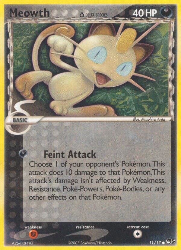 Meowth (Delta Species) 011/017 Normal POP Series 5 Meowth (Delta Species) 011/017 Normal POP Series 5
