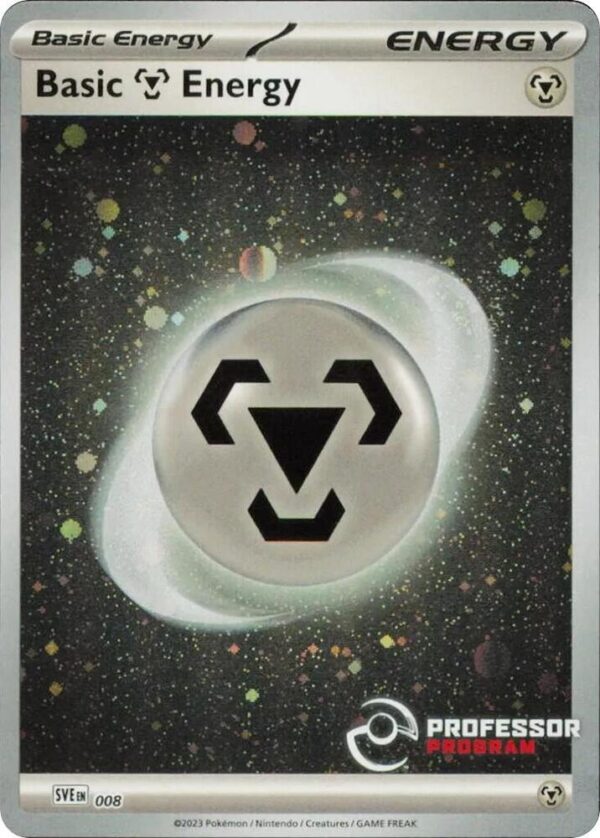 Metal Energy (2023) 008 Holofoil Professor Program Promos Metal Energy (2023) 008 Holofoil Professor Program Promos