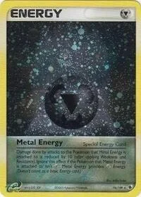 Metal Energy (Special) | 94/109 | 094/109 | Holofoil | League & Championship Cards
