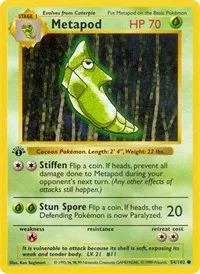 Metapod | 054/102 | 1st Edition | Base Set (Shadowless) Metapod | 054/102 | 1st Edition | Base Set (Shadowless)