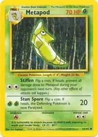 Metapod | 054/102 | Normal | Base Set Metapod | 054/102 | Normal | Base Set