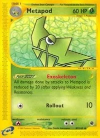 Metapod | 087/165 | Normal | Expedition