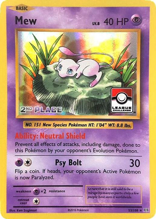 Mew 53/108 (League Challenge) [2nd Place] 053/108 Holofoil League & Championship Cards